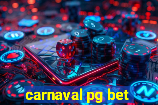 carnaval pg bet